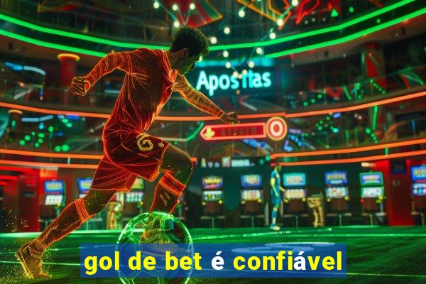 gol de bet é confiável
